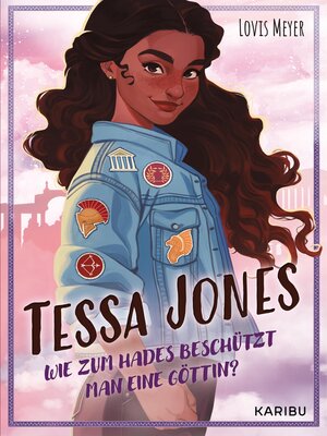 cover image of Tessa Jones (Band 1) – Wie zum Hades beschützt man eine Göttin?